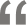 quotation mark